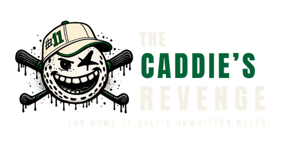 The Caddies Revenge